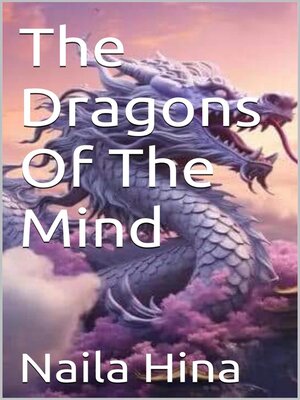 cover image of The Dragons of the Mind